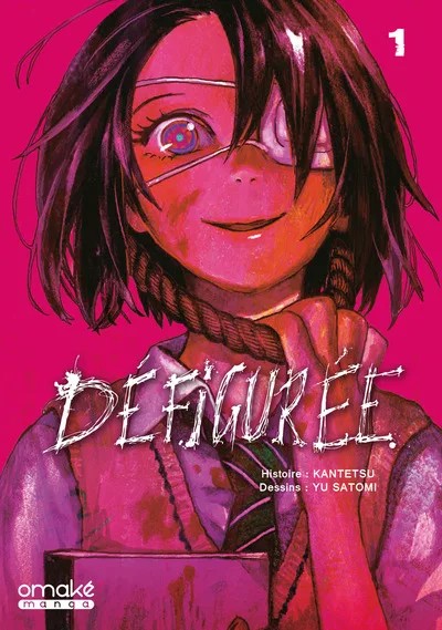 [1028055] Défigurée - Tome 1