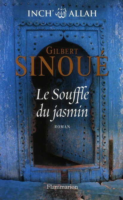[S25245] INCH'ALLAH - T01 - LE SOUFFLE DU JASMIN