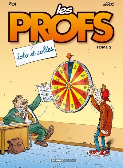 [5327010] Les profs - Tome 2 - Loto et colles