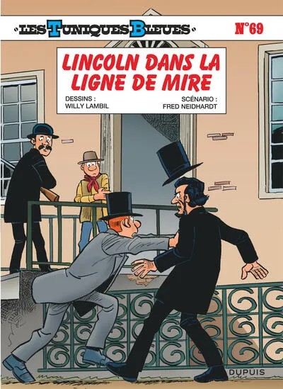 Les tuniques bleues - Tome 69 - Lincoln dans la ligne de mire