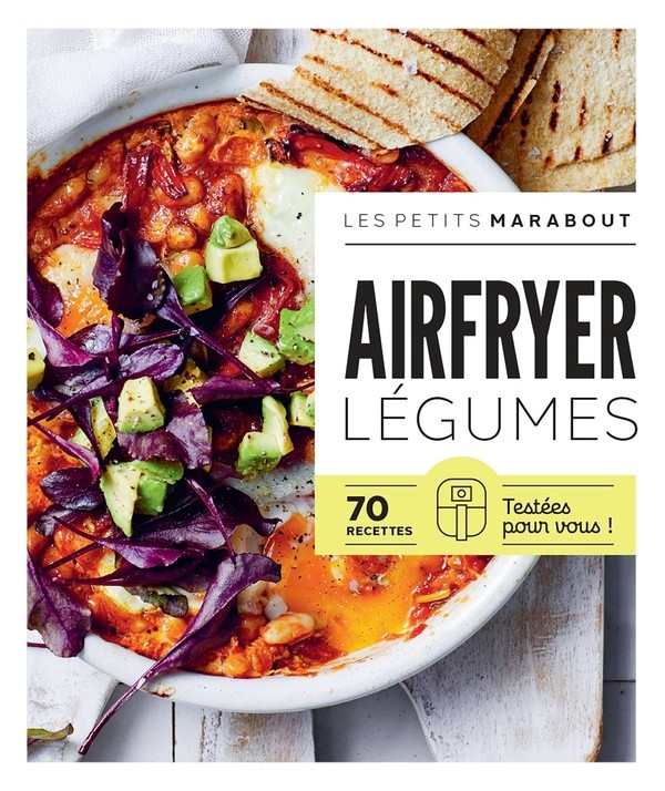 [5302584] Airfryer - Légumes - 70 recettes testées pour vous !