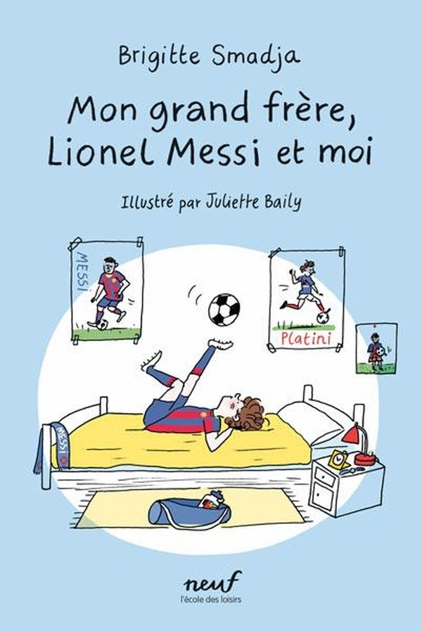 [289184] MON GRAND FRERE, LIONEL MESSI ET MOI