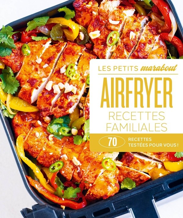 [6269124] AirFryer - Recettes familiales - 70 recettes testées pour vous !
