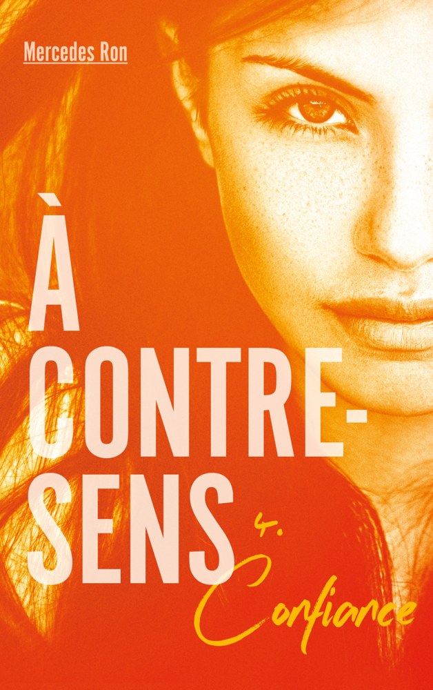 A contre-sens - Tome 4 - Confiance