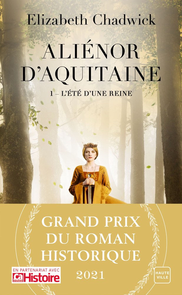 Aliénor d'Aquitaine - Tome 1 - L'été d'une reine