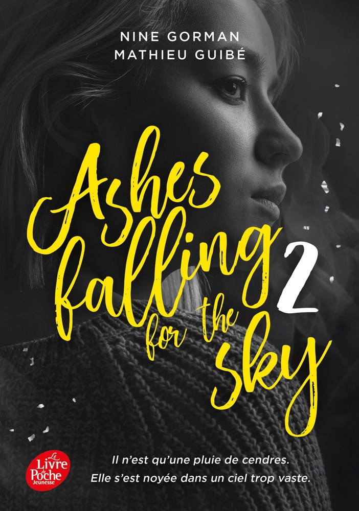 Ashes falling for the sky - Tome 2 - Sky burning down to ashes