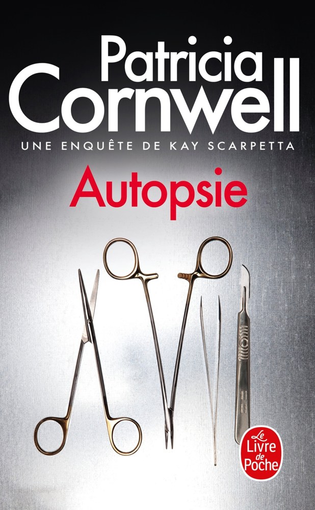Kay Scarpetta - Tome 25 - Autopsie