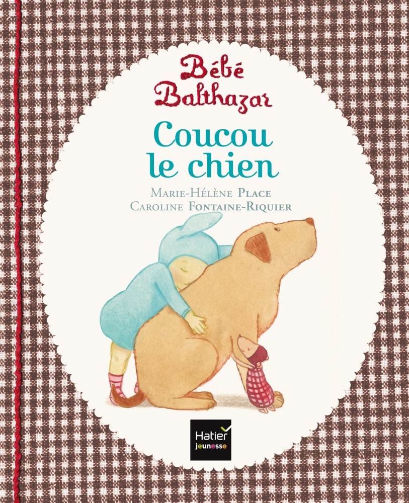 Bébé Balthazar - Coucou le chien - Pédagogie Montessori 0/3 ans