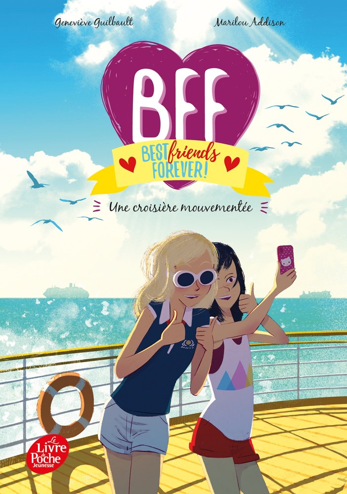 BFF, best friends forever ! - Tome 3 - Une croisière mouvementée